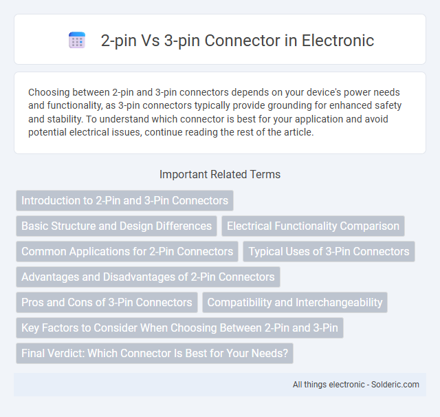 2-pin vs 3-pin Connector - What is the difference?
