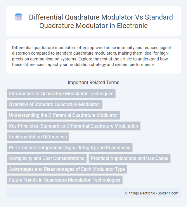 Differential Quadrature Modulator vs Standard Quadrature Modulator - What is the difference?