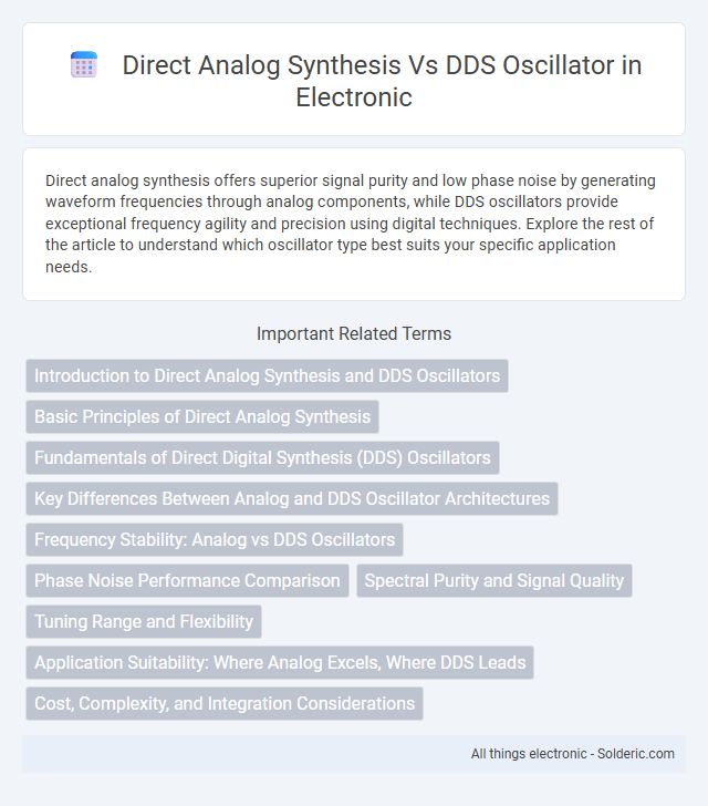 DDS oscillator vs Direct analog synthesis - What is the difference?