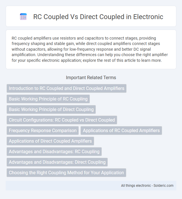 Direct Coupled vs RC Coupled - What is the difference?
