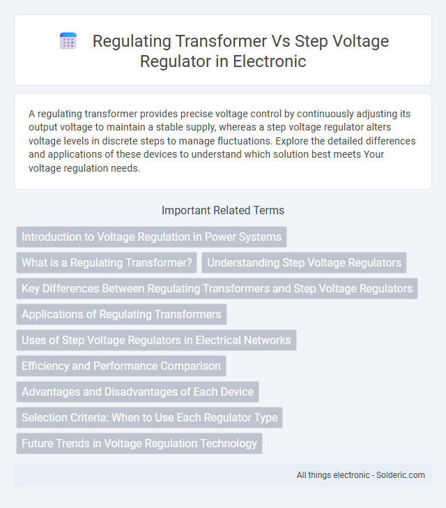 Regulating Transformer vs Step Voltage Regulator - What is the difference?