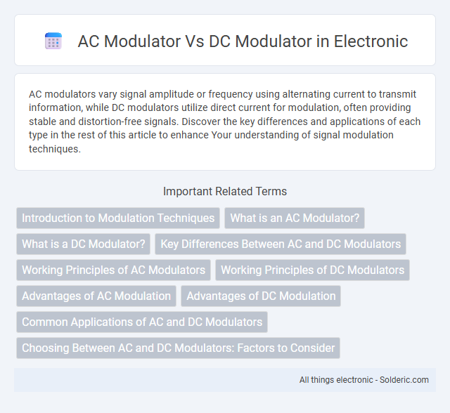AC Modulator vs DC Modulator - What is the difference?
