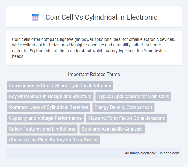 Coin Cell vs Cylindrical - What is the difference?