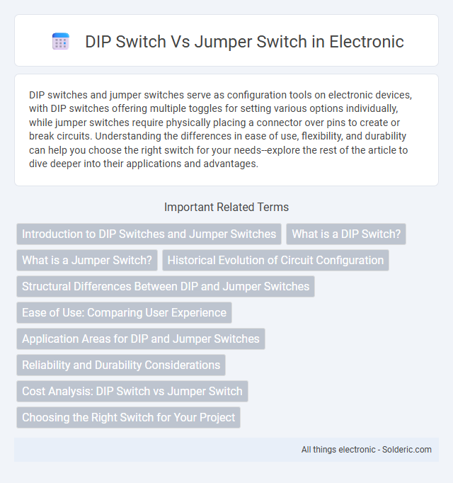 Jumper Switch vs DIP Switch - What is the difference?