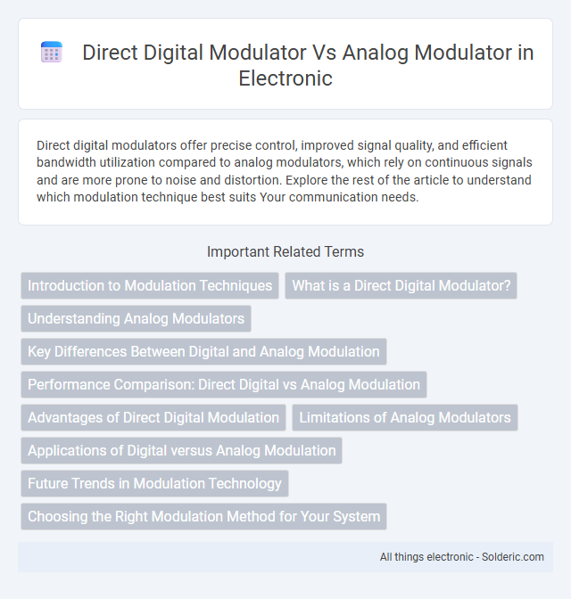 Analog Modulator vs Direct Digital Modulator - What is the difference?