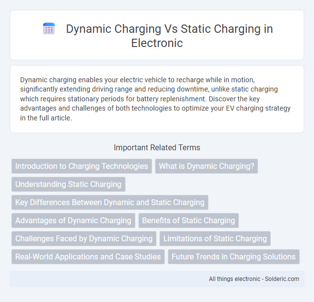 Static Charging vs Dynamic Charging - What is the difference?