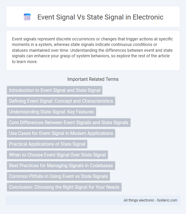Event Signal vs State Signal - What is the difference?