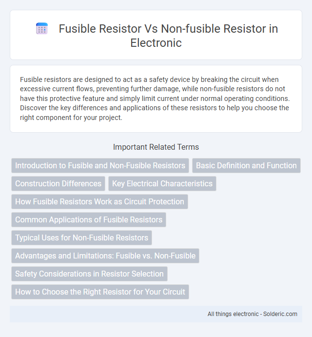 Fusible Resistor vs Non-Fusible Resistor - What is the difference?