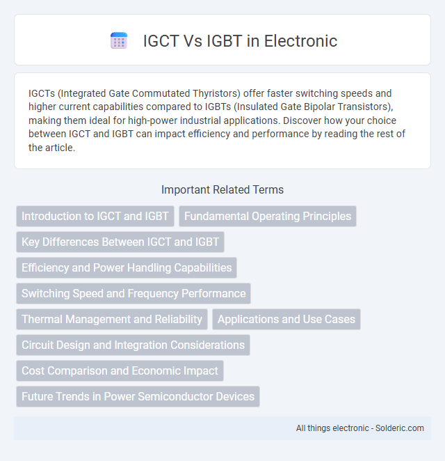 IGBT vs IGCT - What is the difference?