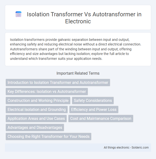 Autotransformer vs Isolation Transformer - What is the difference?