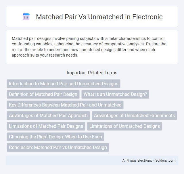 Matched Pair vs Unmatched - What is the difference?