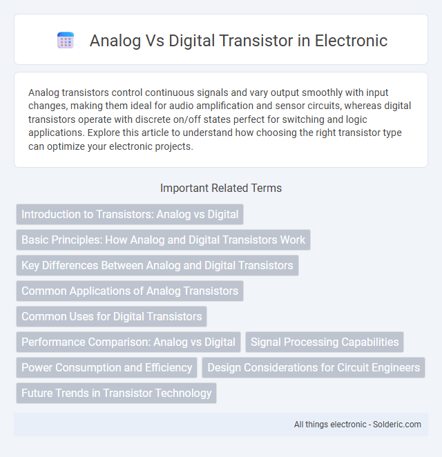 Digital vs Analog transistor - What is the difference?