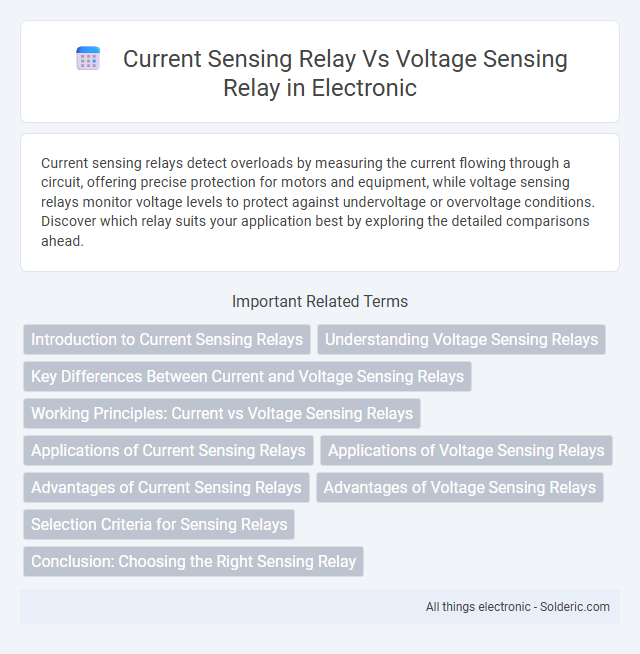 Current Sensing Relay vs Voltage Sensing Relay - What is the difference?