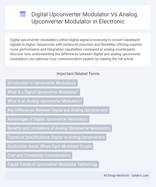 Analog upconverter modulator vs digital upconverter modulator - What is the difference?