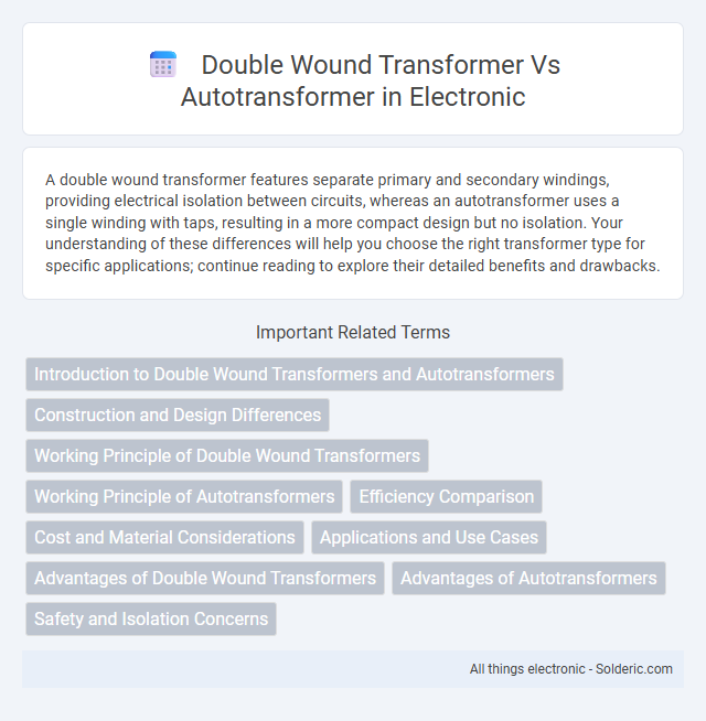 Autotransformer vs Double Wound Transformer - What is the difference?