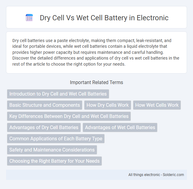 Comparison of Dry Cell and Wet Cell Batteries - What is the difference?
