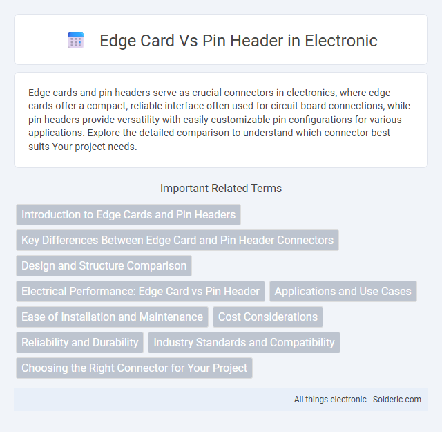 Pin Header vs Edge Card - What is the difference?