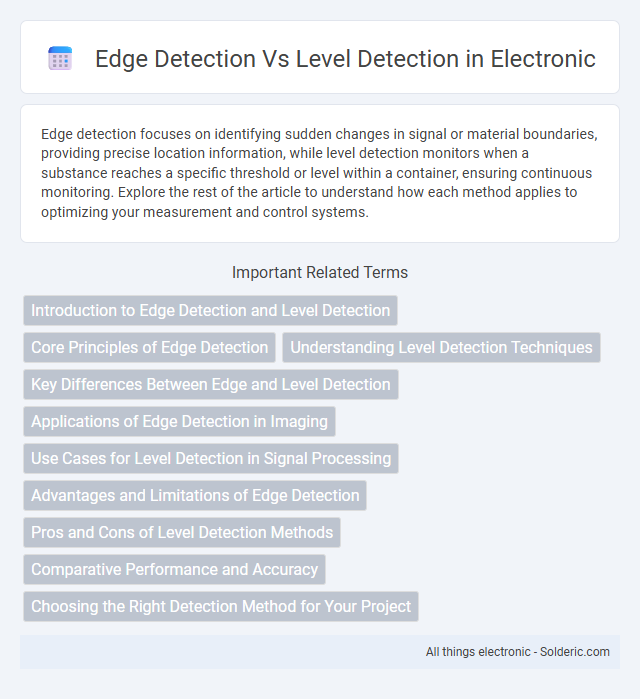 Level detection vs Edge detection - What is the difference?