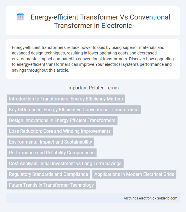 Conventional Transformer vs Energy-Efficient Transformer - What is the difference?