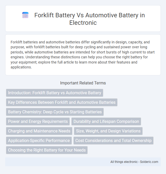 Automotive battery vs forklift battery - What is the difference?