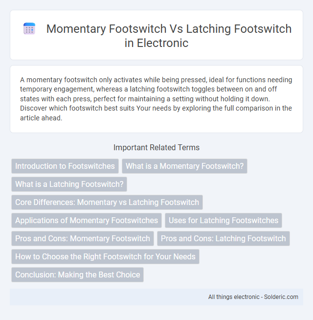 Latching Footswitch vs Momentary Footswitch - What is the difference?