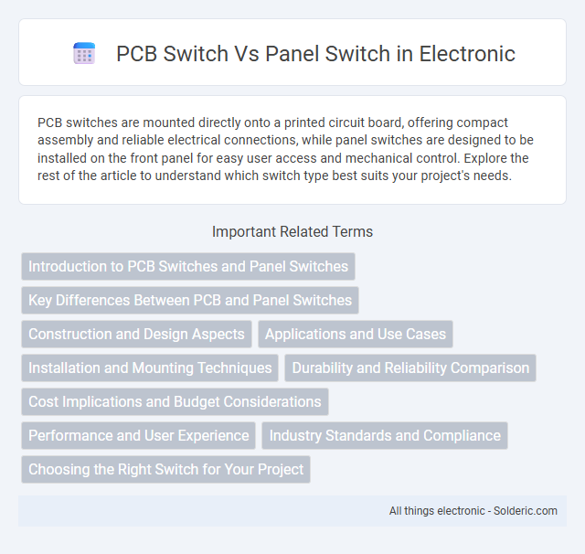 Panel switch vs PCB switch - What is the difference?