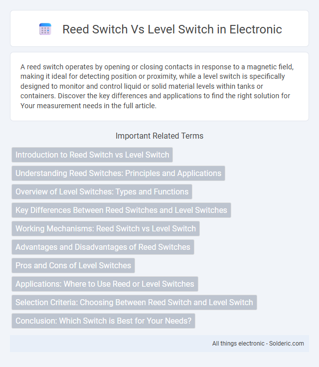 Level switch vs Reed switch - What is the difference?