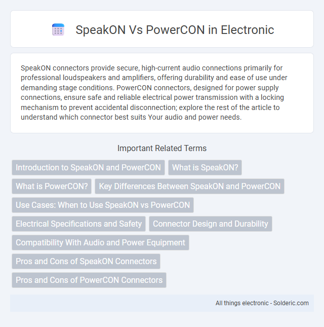 PowerCON vs SpeakON - What is the difference?