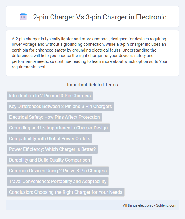 2-pin charger vs 3-pin charger - What is the difference?