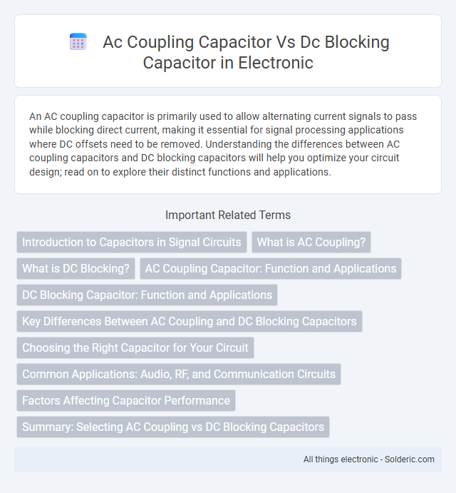 AC Coupling Capacitor vs DC Blocking Capacitor - What is the difference?