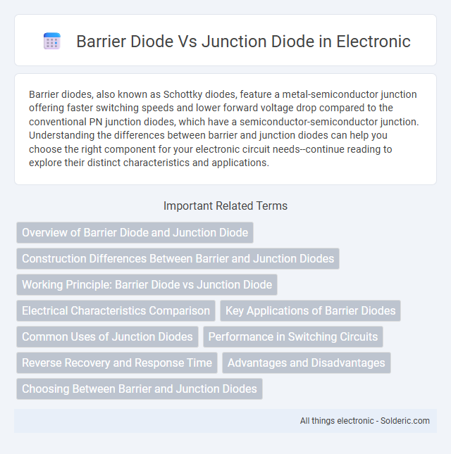 Junction diode vs Barrier diode - What is the difference?