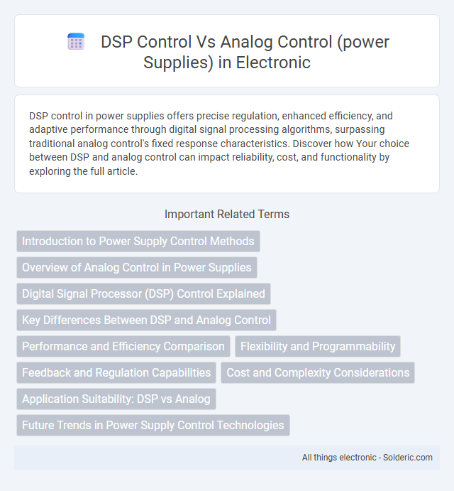Analog Control vs DSP Control (Power Supplies) - What is the difference?