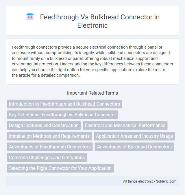 Bulkhead connector vs Feedthrough - What is the difference?
