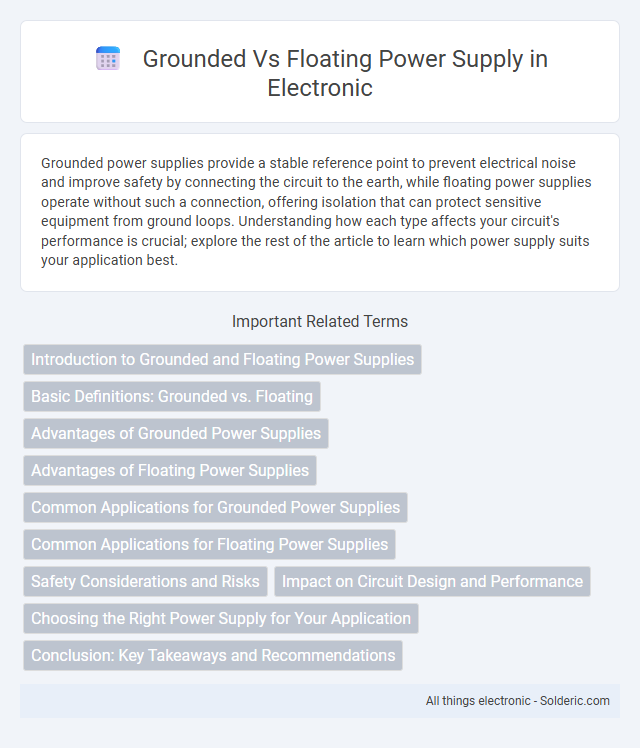 Floating Power Supply vs Grounded Power Supply - What is the difference?