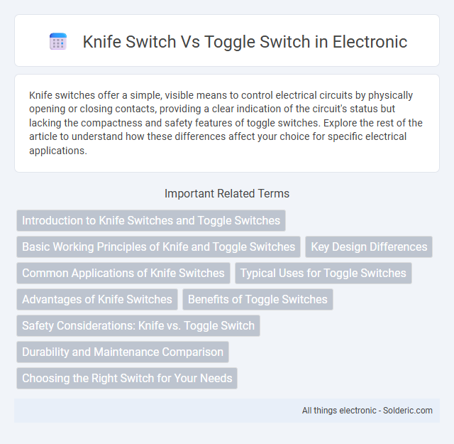 Knife Switch vs Toggle Switch - What is the difference?