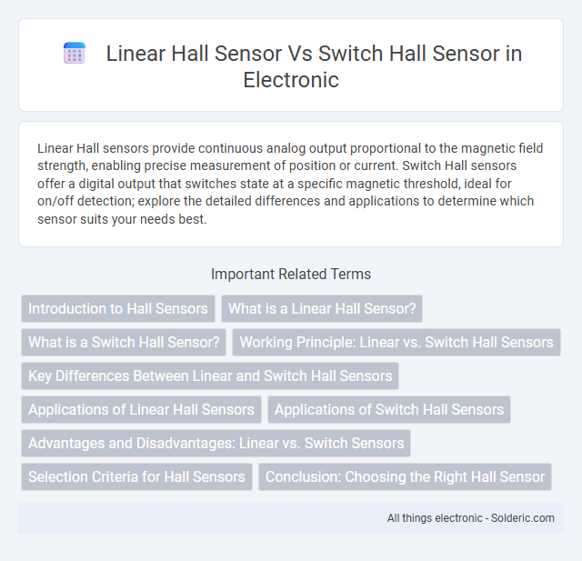 Linear Hall Sensor vs Switch Hall Sensor - What is the difference?