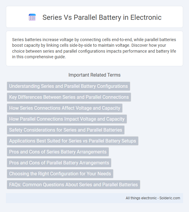 Battery: Parallel vs Series - What is the difference?