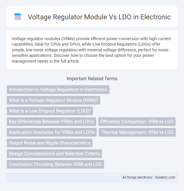 LDO vs Voltage Regulator Module - What is the difference?