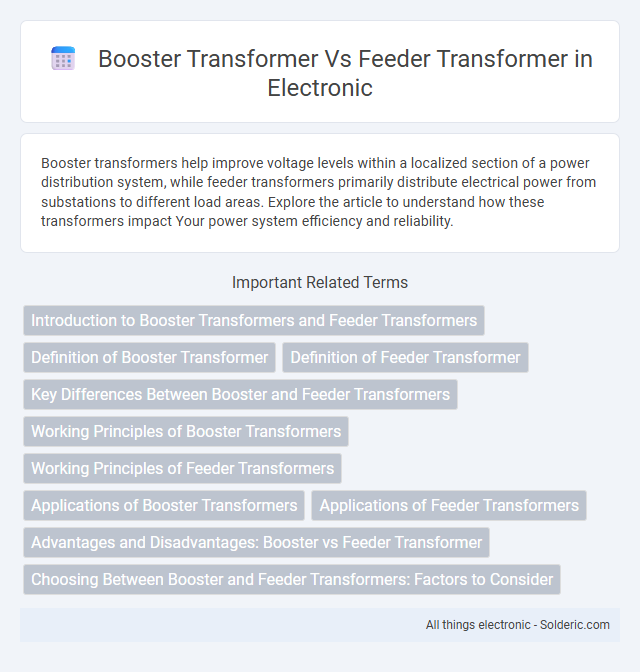 Booster Transformer vs Feeder Transformer - What is the difference?