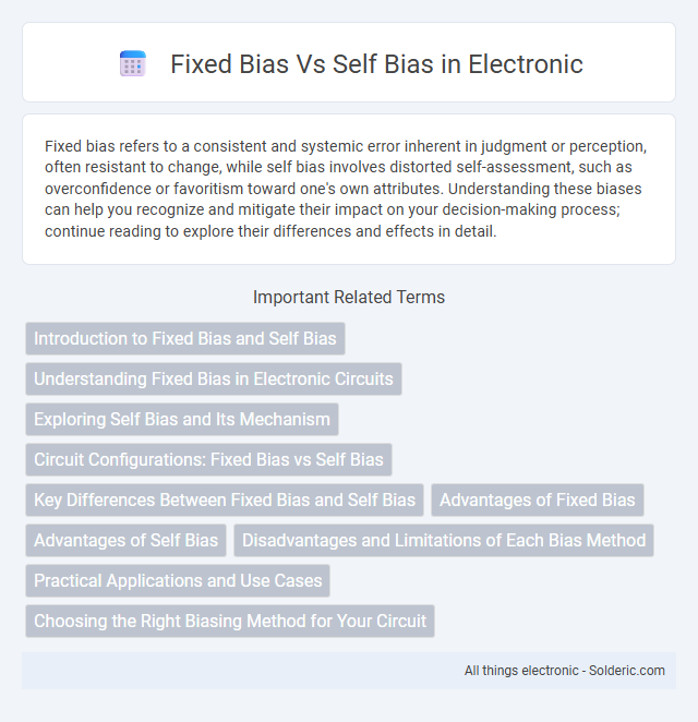 Self Bias vs Fixed Bias - What is the difference?