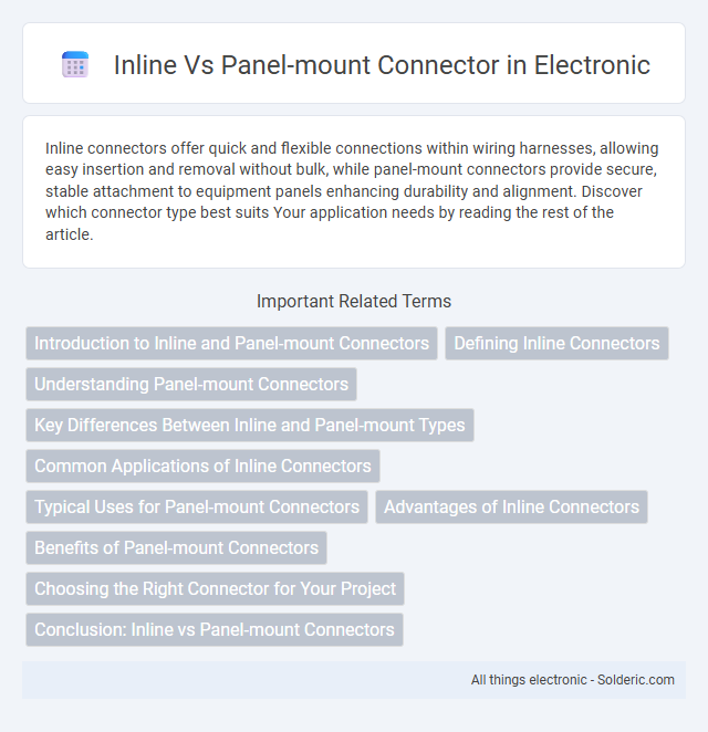 Panel-mount connector vs Inline - What is the difference?