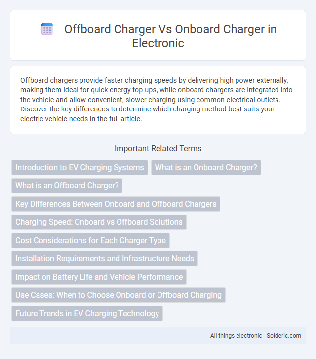 Onboard Charger vs Offboard Charger - What is the difference?