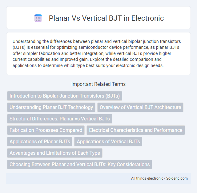 BJT: Planar vs Vertical - What is the difference?