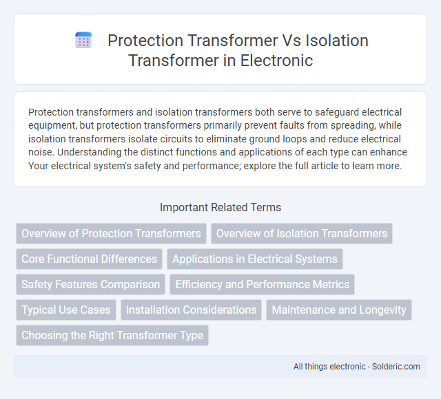 Isolation Transformer vs Protection Transformer - What is the difference?