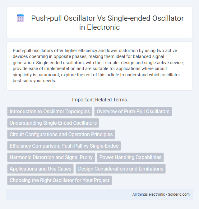 Single-ended oscillator vs Push-pull oscillator - What is the difference?