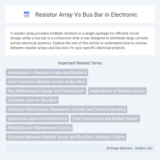 Bus Bar vs Resistor Array - What is the difference?