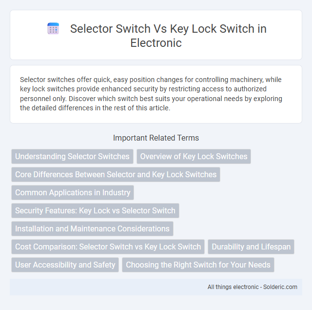 Key Lock Switch vs Selector Switch - What is the difference?