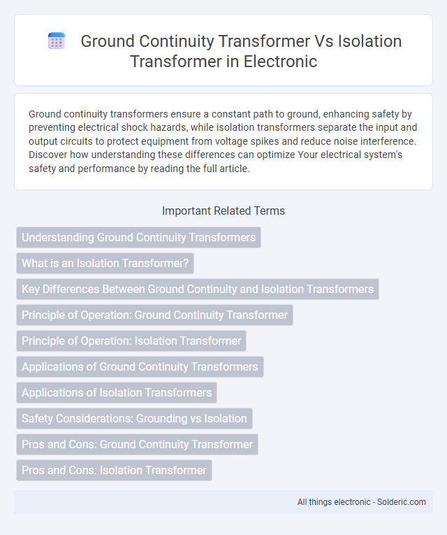 Ground Continuity Transformer vs Isolation Transformer - What is the difference?