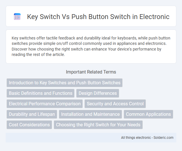 Push Button Switch vs Key Switch - What is the difference?