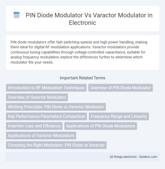 Varactor Modulator vs PIN Diode Modulator - What is the difference?